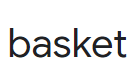 basket